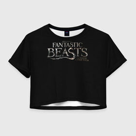Женская футболка 3D укороченная с принтом Fantastic Beasts в Екатеринбурге, 100% полиэстер | круглая горловина, длина футболки до линии талии, рукава с отворотами | Тематика изображения на принте: fantastic beasts | newt | scamander | ньют | саламандр