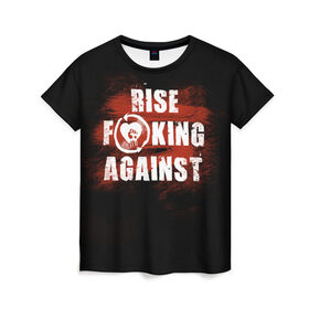 Женская футболка 3D с принтом Rise Against в Екатеринбурге, 100% полиэфир ( синтетическое хлопкоподобное полотно) | прямой крой, круглый вырез горловины, длина до линии бедер | Тематика изображения на принте: 