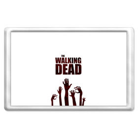 Магнит 45*70 с принтом The Walking Dead в Екатеринбурге, Пластик | Размер: 78*52 мм; Размер печати: 70*45 | 