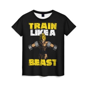 Женская футболка 3D с принтом Train Like a Beast в Екатеринбурге, 100% полиэфир ( синтетическое хлопкоподобное полотно) | прямой крой, круглый вырез горловины, длина до линии бедер | dragon ball | strong | workout | воркаут | драгон бол