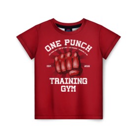 Детская футболка 3D с принтом One Punch Gym в Екатеринбурге, 100% гипоаллергенный полиэфир | прямой крой, круглый вырез горловины, длина до линии бедер, чуть спущенное плечо, ткань немного тянется | Тематика изображения на принте: boxing | combat | fight | fighter | kickboxing | muay thai | wrestling | боец | бой | бокс | боксер | драка | кикбоксинг | май тай