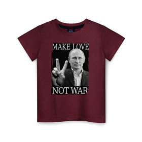 Детская футболка хлопок с принтом Make love not war в Екатеринбурге, 100% хлопок | круглый вырез горловины, полуприлегающий силуэт, длина до линии бедер | 