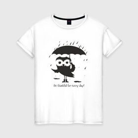 Женская футболка хлопок с принтом Счастливая сова с зонтиком в Екатеринбурге, 100% хлопок | прямой крой, круглый вырез горловины, длина до линии бедер, слегка спущенное плечо | bird | owl | няша | птица | сова | совунья | совушка | сыч