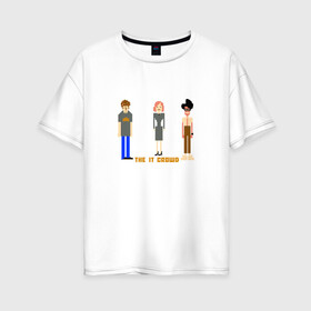 Женская футболка хлопок Oversize с принтом The IT Crowd Айтишники в Екатеринбурге, 100% хлопок | свободный крой, круглый ворот, спущенный рукав, длина до линии бедер
 | it | it crowd | админы | айтишники | компьютерщики