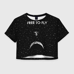 Женская футболка 3D укороченная с принтом Free to Fly в Екатеринбурге, 100% полиэстер | круглая горловина, длина футболки до линии талии, рукава с отворотами | astronaut | cosmic | cosmonaut | cosmos | fly | galaxy | planet | space | star | universe | астронавт | вселенная | галактика | звезды | космонавт | космос | планета | полет
