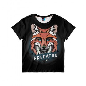 Детская футболка 3D с принтом Predator Fox в Екатеринбурге, 100% гипоаллергенный полиэфир | прямой крой, круглый вырез горловины, длина до линии бедер, чуть спущенное плечо, ткань немного тянется | 