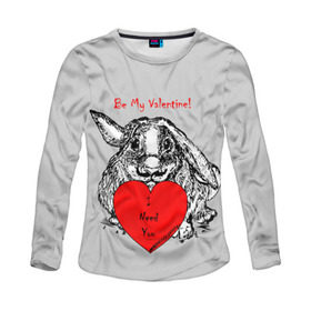 Женский лонгслив 3D с принтом Be my Valentine в Екатеринбурге, 100% полиэстер | длинные рукава, круглый вырез горловины, полуприлегающий силуэт | 14 | animal | be my valentine | february | heart | holiday | i need you | love | rabbit | valentines day | будь моей валентинкой | день святого валентина | животное | заяц | кролик | любовь | праздник | сердце | ты мне нужен | февраль