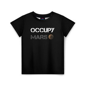 Детская футболка 3D с принтом Захвати Марс в Екатеринбурге, 100% гипоаллергенный полиэфир | прямой крой, круглый вырез горловины, длина до линии бедер, чуть спущенное плечо, ткань немного тянется | Тематика изображения на принте: mars | space x | илон маск | марс | планеты | спэйс икс