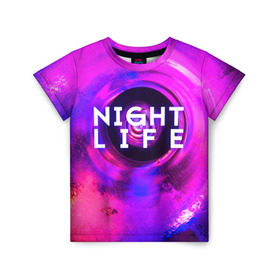 Детская футболка 3D с принтом Night life в Екатеринбурге, 100% гипоаллергенный полиэфир | прямой крой, круглый вырез горловины, длина до линии бедер, чуть спущенное плечо, ткань немного тянется | color | life | night | party | вечеринка | дискотека | жизнь | ночная | ночь | туса