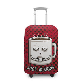 Чехол для чемодана 3D с принтом Good Morning в Екатеринбурге, 86% полиэфир, 14% спандекс | двустороннее нанесение принта, прорези для ручек и колес | coffee | кофе | кружка | утро | чашка
