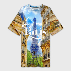 Платье-футболка 3D с принтом Париж, Эйфелева башня в Екатеринбурге,  |  | architecture | city | eiffel tower | houses | paris | street | the sky | архитектура | город | дома | небо | париж | улица | эйфелева башня