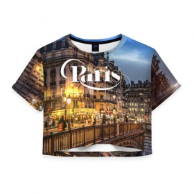 Женская футболка 3D укороченная с принтом Улицы Парижа в Екатеринбурге, 100% полиэстер | круглая горловина, длина футболки до линии талии, рукава с отворотами | 