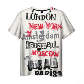 Мужская футболка 3D с принтом Текстовой арт в Екатеринбурге, 100% полиэфир | прямой крой, круглый вырез горловины, длина до линии бедер | amsterdam | istanbul | london | moscow | new york | paris | urban | амстердам | лондон | москва | нью йорк | париж | стамбул