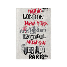 Обложка для паспорта матовая кожа с принтом Города в Екатеринбурге, натуральная матовая кожа | размер 19,3 х 13,7 см; прозрачные пластиковые крепления | amsterdam | istanbul | london | moscow | new york | paris | urban | амстердам | лондон | москва | нью йорк | париж | стамбул