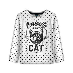 Детский лонгслив 3D с принтом Curiosity Cat в Екатеринбурге, 100% полиэстер | длинные рукава, круглый вырез горловины, полуприлегающий силуэт
 | animal | beast | cat | feline | gangsta | kill | king | kitty | meow | nature | гангстер | животное | зверь | король | кот | котенок | котик | кошка | мяу | природа