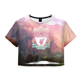 Женская футболка 3D укороченная с принтом Ливерпуль в Екатеринбурге, 100% полиэстер | круглая горловина, длина футболки до линии талии, рукава с отворотами | ливерпуль
