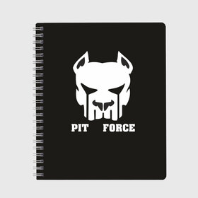 Тетрадь с принтом Pit Force в Екатеринбурге, 100% бумага | 48 листов, плотность листов — 60 г/м2, плотность картонной обложки — 250 г/м2. Листы скреплены сбоку удобной пружинной спиралью. Уголки страниц и обложки скругленные. Цвет линий — светло-серый
 | pit force | белый | боец | друг человека | животные | питбуль | порода | собака | цвет | чёрный