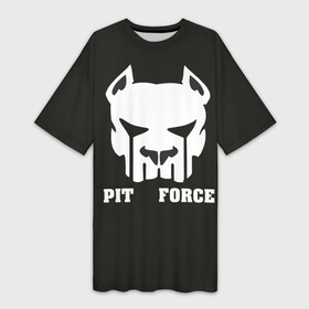 Платье-футболка 3D с принтом Pit Force в Екатеринбурге,  |  | pit force | белый | боец | друг человека | животные | питбуль | порода | собака | цвет | чёрный