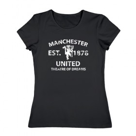 Женская футболка хлопок с принтом Manchester United - Est.1878 (Белый) в Екатеринбурге, 100% хлопок | прямой крой, круглый вырез горловины, длина до линии бедер, слегка спущенное плечо | manchester united | манчестер юнайтед | футбол