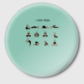 Значок с принтом I love yoga в Екатеринбурге,  металл | круглая форма, металлическая застежка в виде булавки | 