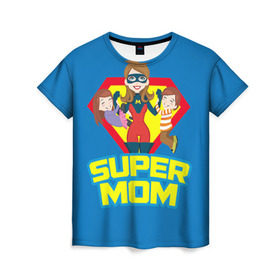 Женская футболка 3D с принтом Супермама в Екатеринбурге, 100% полиэфир ( синтетическое хлопкоподобное полотно) | прямой крой, круглый вырез горловины, длина до линии бедер | мама