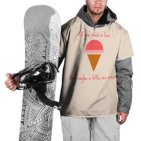 Накидка на куртку 3D с принтом All you need is love в Екатеринбурге, 100% полиэстер |  | food | ice cream | love | вкусно | еда | мороженое