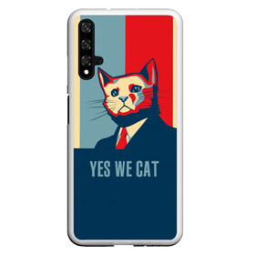Чехол для Honor 20 с принтом Yes we CAT в Екатеринбурге, Силикон | Область печати: задняя сторона чехла, без боковых панелей | cat | kitty | животные | киса | кот | котенок | котэ | кошка