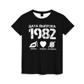Женская футболка 3D с принтом Дата выпуска 1982 в Екатеринбурге, 100% полиэфир ( синтетическое хлопкоподобное полотно) | прямой крой, круглый вырез горловины, длина до линии бедер | 