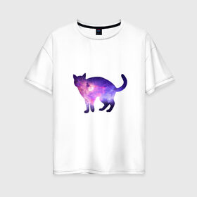 Женская футболка хлопок Oversize с принтом Cat galaxy в Екатеринбурге, 100% хлопок | свободный крой, круглый ворот, спущенный рукав, длина до линии бедер
 | космос | кошка | силуэт