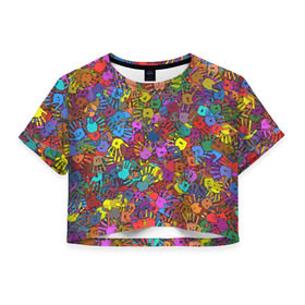 Женская футболка 3D укороченная с принтом Разноцветные отпечатки рук в Екатеринбурге, 100% полиэстер | круглая горловина, длина футболки до линии талии, рукава с отворотами | клякса | краски | ладонь | пятна | рука | холи | цвет | цветные