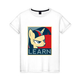 Женская футболка хлопок с принтом Learn Твайлайт Спаркл в Екатеринбурге, 100% хлопок | прямой крой, круглый вырез горловины, длина до линии бедер, слегка спущенное плечо | learn | twilight sparkle | твайлайт спаркл