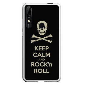 Чехол для Honor P Smart Z с принтом Keep Calm and ROCK в Екатеринбурге, Силикон | Область печати: задняя сторона чехла, без боковых панелей | music | rock | rock and roll | музыка | рок