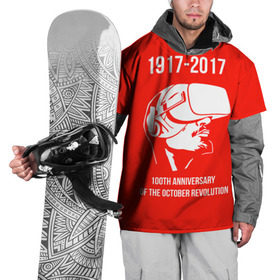 Накидка на куртку 3D с принтом 100 лет революции в Екатеринбурге, 100% полиэстер |  | 100 лет революции | vr | великая октябрьская революция | ленин | юбилей