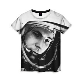 Женская футболка 3D с принтом Юрий Гагарин в Екатеринбурге, 100% полиэфир ( синтетическое хлопкоподобное полотно) | прямой крой, круглый вырез горловины, длина до линии бедер | первый космонавт