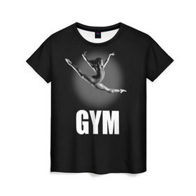 Женская футболка 3D с принтом Gym в Екатеринбурге, 100% полиэфир ( синтетическое хлопкоподобное полотно) | прямой крой, круглый вырез горловины, длина до линии бедер | girl | jump | sport | sportswoman | гимнастика | девушка | прыжок | спорт | спортсменка | фитнес