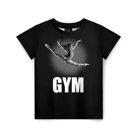 Детская футболка 3D с принтом Gym в Екатеринбурге, 100% гипоаллергенный полиэфир | прямой крой, круглый вырез горловины, длина до линии бедер, чуть спущенное плечо, ткань немного тянется | girl | jump | sport | sportswoman | гимнастика | девушка | прыжок | спорт | спортсменка | фитнес
