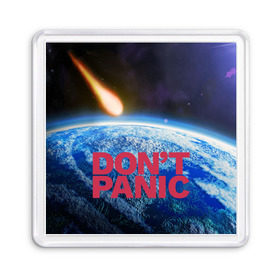 Магнит 55*55 с принтом Без паники, метеорит в Екатеринбурге, Пластик | Размер: 65*65 мм; Размер печати: 55*55 мм | do not panic | dont panic | апокалипсис | без паники | взрыв | гибель | земля | классная | комета | конец света | космос | крутая | метеорит | не надо | прикол | прикольная надпись | ужас