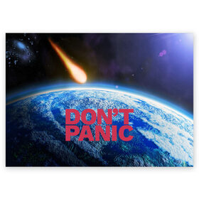 Поздравительная открытка с принтом Без паники, метеорит в Екатеринбурге, 100% бумага | плотность бумаги 280 г/м2, матовая, на обратной стороне линовка и место для марки
 | Тематика изображения на принте: do not panic | dont panic | апокалипсис | без паники | взрыв | гибель | земля | классная | комета | конец света | космос | крутая | метеорит | не надо | прикол | прикольная надпись | ужас