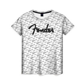 Женская футболка 3D с принтом Fender в Екатеринбурге, 100% полиэфир ( синтетическое хлопкоподобное полотно) | прямой крой, круглый вырез горловины, длина до линии бедер | fender | gibson | guitar | ibanez | music | rock | гитара | музыка | рок