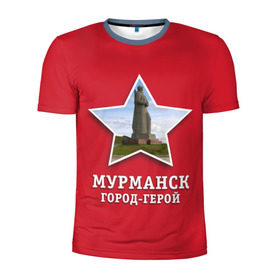 Мужская футболка 3D спортивная с принтом Мурманск город-герой в Екатеринбурге, 100% полиэстер с улучшенными характеристиками | приталенный силуэт, круглая горловина, широкие плечи, сужается к линии бедра | 9мая | великая | война | герой | город | день | мурманск | отечественная | победы