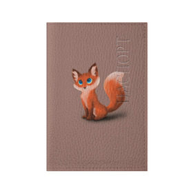 Обложка для паспорта матовая кожа с принтом Paint в Екатеринбурге, натуральная матовая кожа | размер 19,3 х 13,7 см; прозрачные пластиковые крепления | fox | red | лиса | лисенок | рыжая