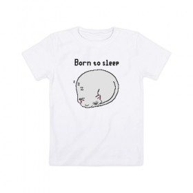 Детская футболка хлопок с принтом Born to sleep в Екатеринбурге, 100% хлопок | круглый вырез горловины, полуприлегающий силуэт, длина до линии бедер | pixelart | коты | пиксельарт | рожденный спать | сон