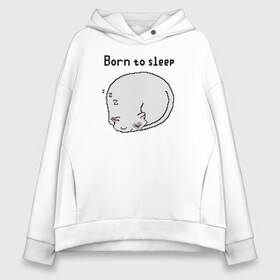 Женское худи Oversize хлопок с принтом Born to sleep в Екатеринбурге, френч-терри — 70% хлопок, 30% полиэстер. Мягкий теплый начес внутри —100% хлопок | боковые карманы, эластичные манжеты и нижняя кромка, капюшон на магнитной кнопке | Тематика изображения на принте: pixelart | коты | пиксельарт | рожденный спать | сон