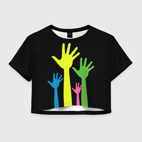 Женская футболка 3D укороченная с принтом Руки вверх! в Екатеринбурге, 100% полиэстер | круглая горловина, длина футболки до линии талии, рукава с отворотами | светящиеся | флуоресцентный | флюр | флюровый