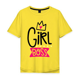 Мужская футболка хлопок Oversize с принтом Girl Boss в Екатеринбурге, 100% хлопок | свободный крой, круглый ворот, “спинка” длиннее передней части | девочка | девчачья