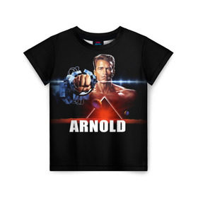 Детская футболка 3D с принтом Arnold в Екатеринбурге, 100% гипоаллергенный полиэфир | прямой крой, круглый вырез горловины, длина до линии бедер, чуть спущенное плечо, ткань немного тянется | arnold schwarzenegger | cinema | movie | актёр | арнольд шварценеггер | блокбастер | боевик | звезда | кино | киногерой