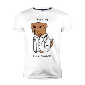 Мужская футболка премиум с принтом Dogtor в Екатеринбурге, 92% хлопок, 8% лайкра | приталенный силуэт, круглый вырез ворота, длина до линии бедра, короткий рукав | Тематика изображения на принте: dogtor | догтор | доктор | собака