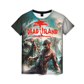 Женская футболка 3D с принтом Dead island 8 в Екатеринбурге, 100% полиэфир ( синтетическое хлопкоподобное полотно) | прямой крой, круглый вырез горловины, длина до линии бедер | Тематика изображения на принте: dead | island | repticide | zombie | дэд айлэнд | зомби | мозги