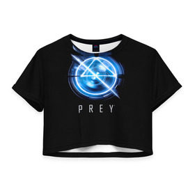 Женская футболка 3D укороченная с принтом Prey 5 в Екатеринбурге, 100% полиэстер | круглая горловина, длина футболки до линии талии, рукава с отворотами | prey | космос | прей | прэй