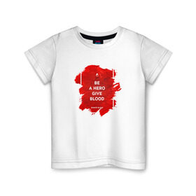 Детская футболка хлопок с принтом Донор 7 в Екатеринбурге, 100% хлопок | круглый вырез горловины, полуприлегающий силуэт, длина до линии бедер | Тематика изображения на принте: 14 июня | blood | donor | донор | донорство | здоровье | кровь | медицина | органы | переливание | помощь | пульс | сердце